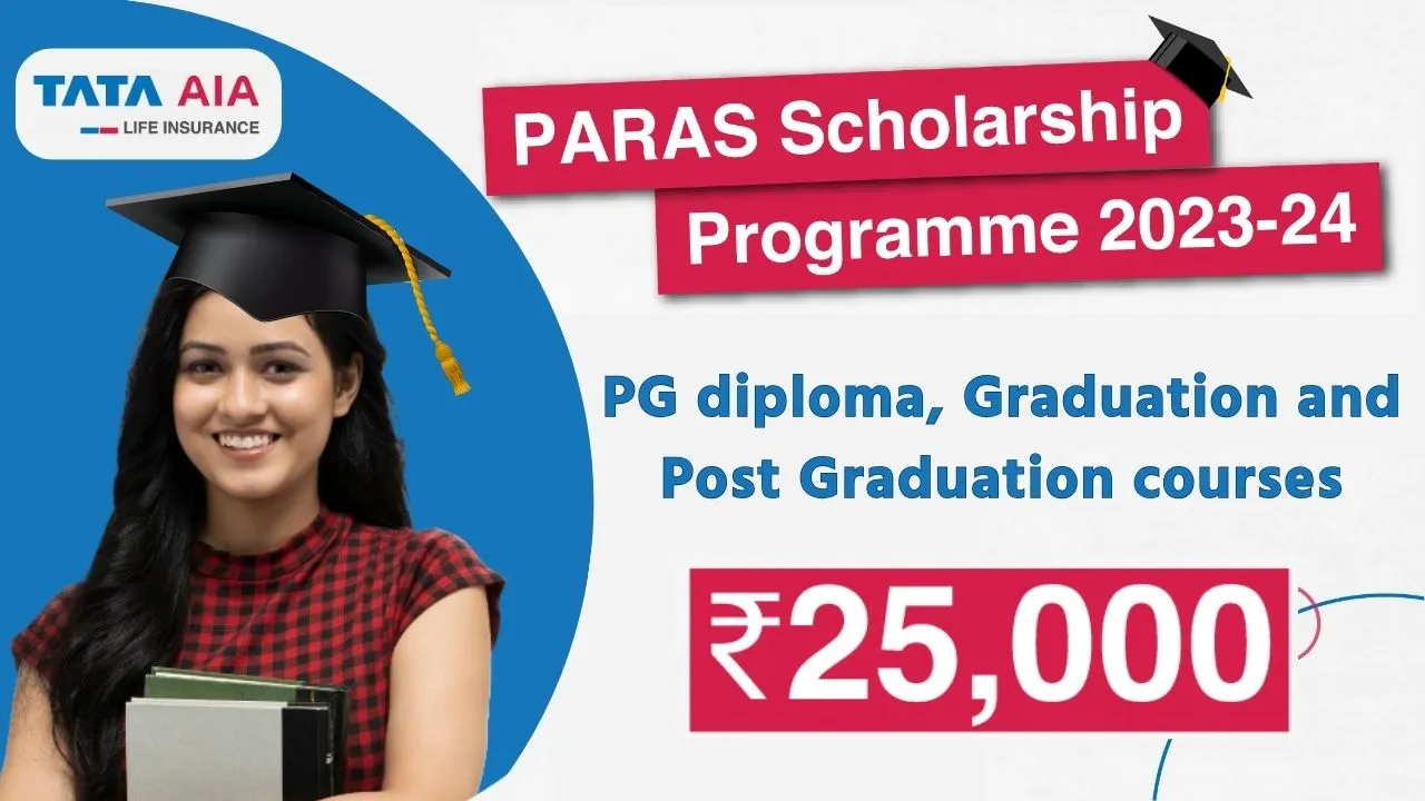 Tata AIA Life Insurance PARAS Scholarship 2023